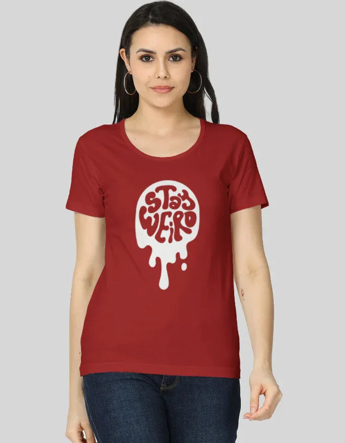 Stay Weird Graphic Classic T-Shirt for Women - Not So Suttle