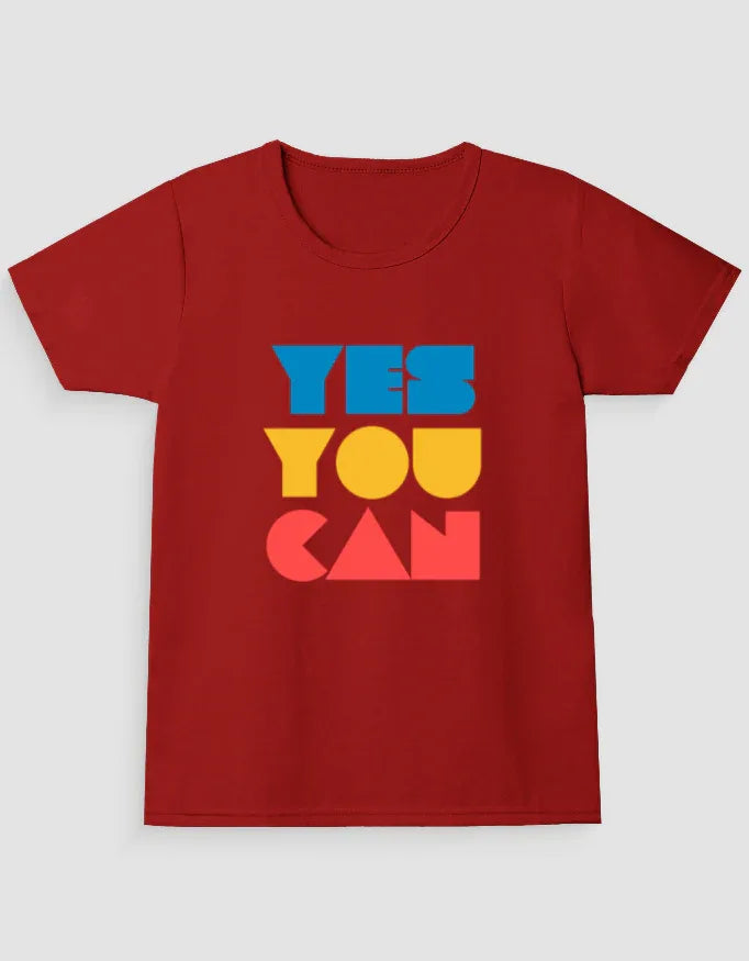 Yes You Can Graphic T-Shirt for Girl's - Not So Suttle