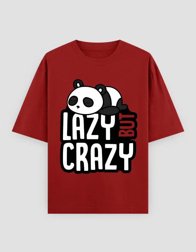 Lazy But Crazy Graphic Oversized Classic T-Shirt for Men - Not So Suttle