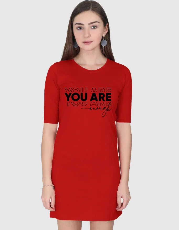You are Enough Graphic T-Shirt Dress for Women - Not So Suttle