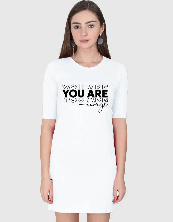 You are Enough Graphic T-Shirt Dress for Women - Not So Suttle