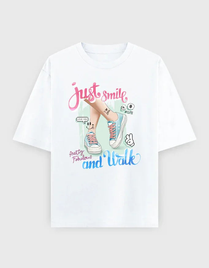Just Smile and Walk Graphic Oversized Classic T-Shirt for Women - Not So Suttle