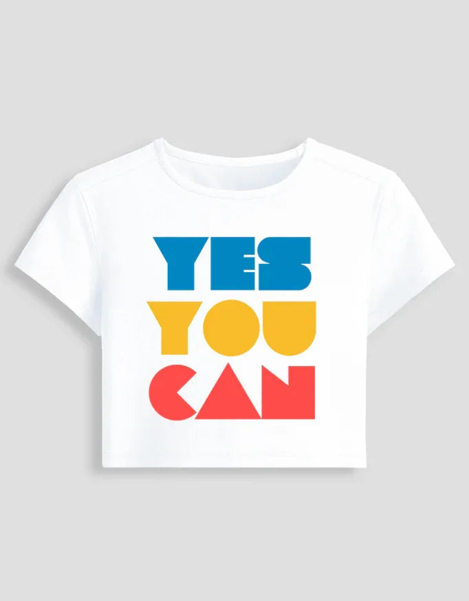 Yes You Can Graphic body-hugging fit Baby Tee for Women - Not So Suttle