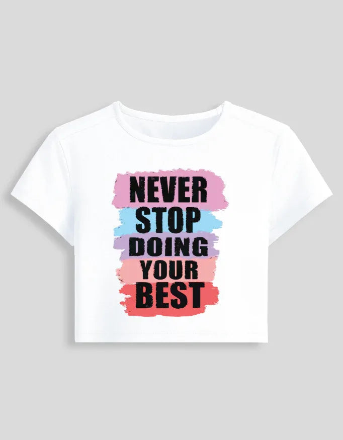 Never Stop Graphic body-hugging fit Baby Tee for Women - Not So Suttle