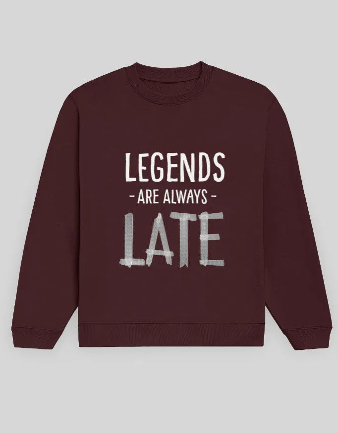 Legends are Always Great Graphic Unisex Sweatshirt for Men - Not So Suttle