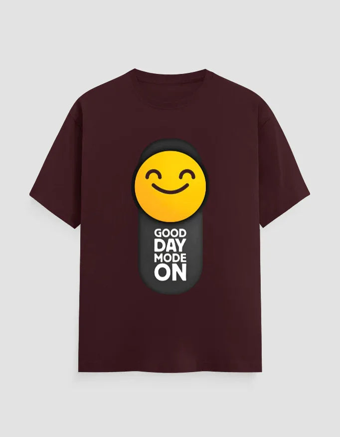 Good Day Mode On Graphic T-Shirt for Men - Not So Suttle