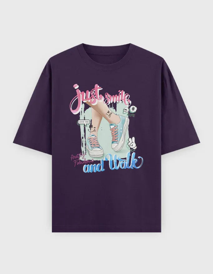 Just Smile and Walk Graphic Oversized Classic T-Shirt for Women - Not So Suttle