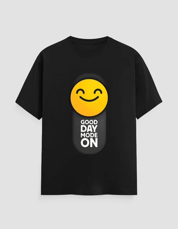 Good Day Mode On Graphic T-Shirt for Men - Not So Suttle