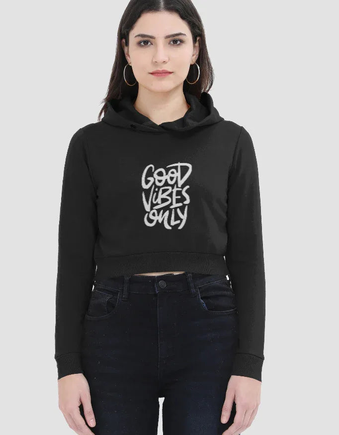 Good Vibes Only Graphic Cropped Hoodie for Women - Not So Suttle
