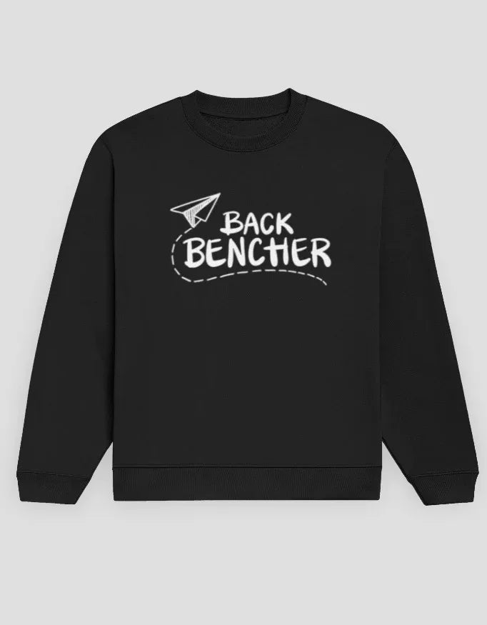 Back Benchers Graphic Sweatshirt for Men - Not So Suttle