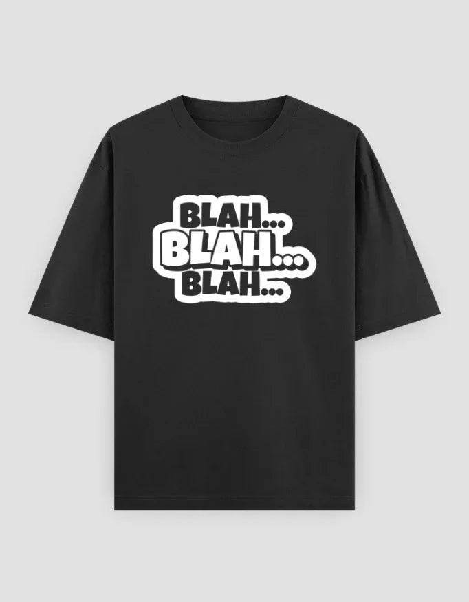 Blah Blah Blah Graphic Oversized Classic T-Shirt for Men - Not So Suttle