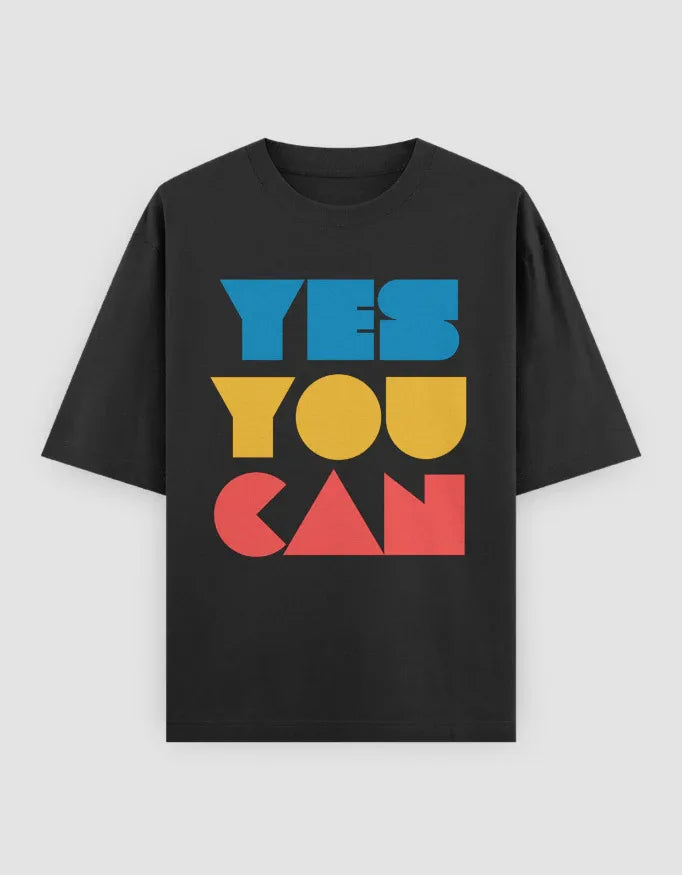 Yes You Can Graphic Oversized Classic T-Shirt for Women - Not So Suttle