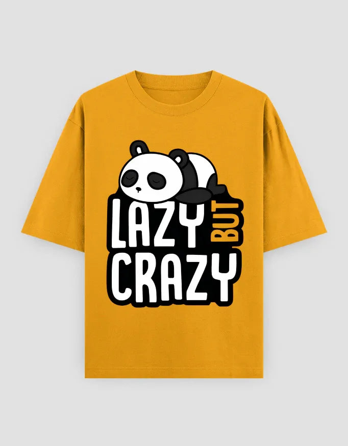 Lazy But Crazy Graphic Oversized Classic T-Shirt for Men - Not So Suttle