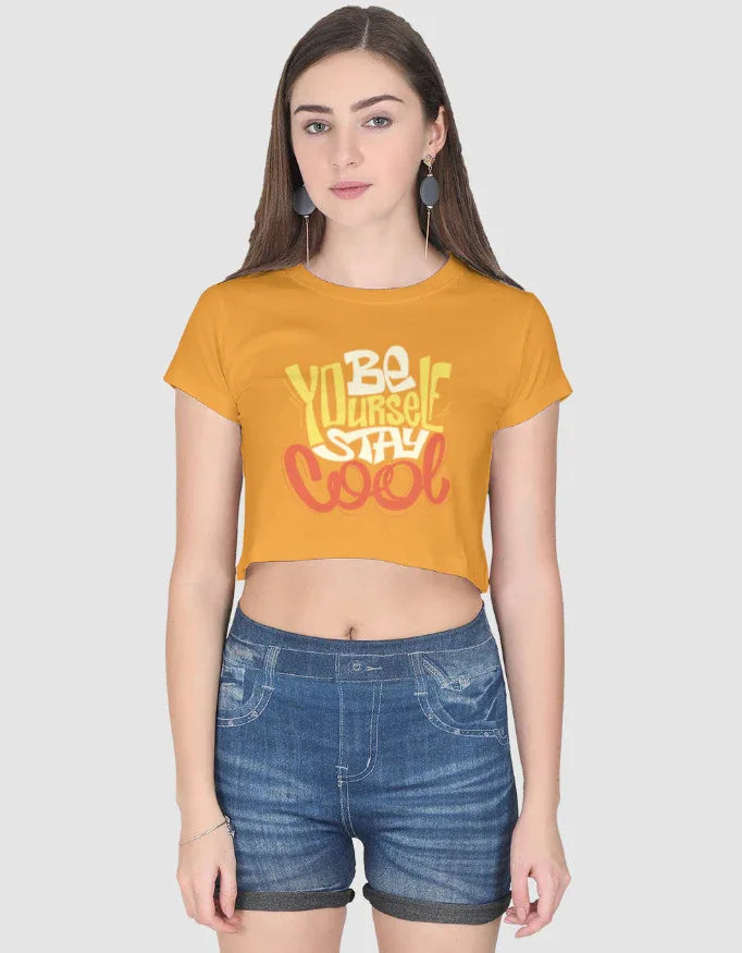 Be Yourself Stay Cool Graphic Crop Top for Women - Not So Suttle