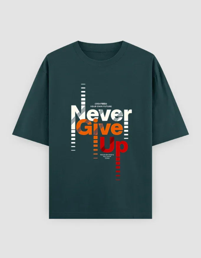Never Give Up Graphic Oversized Classic T-Shirt for Men - Not So Suttle