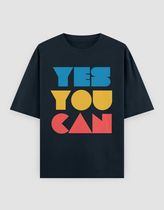 Yes You Can Graphic Oversized Classic T-Shirt for Women - Not So Suttle