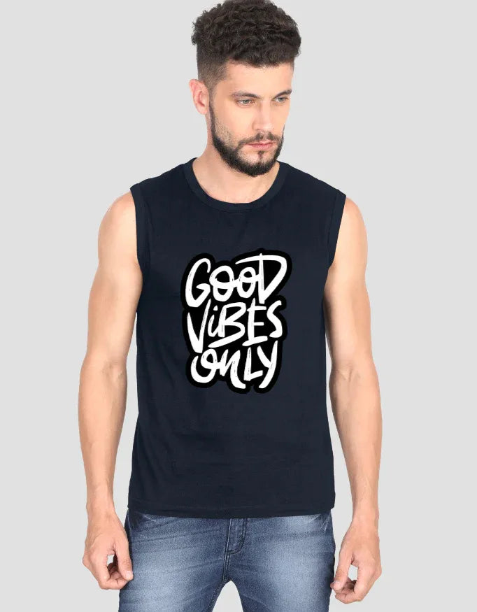 Good Vibes Only Graphic Sleeveless T-Shirt for Men - Not So Suttle