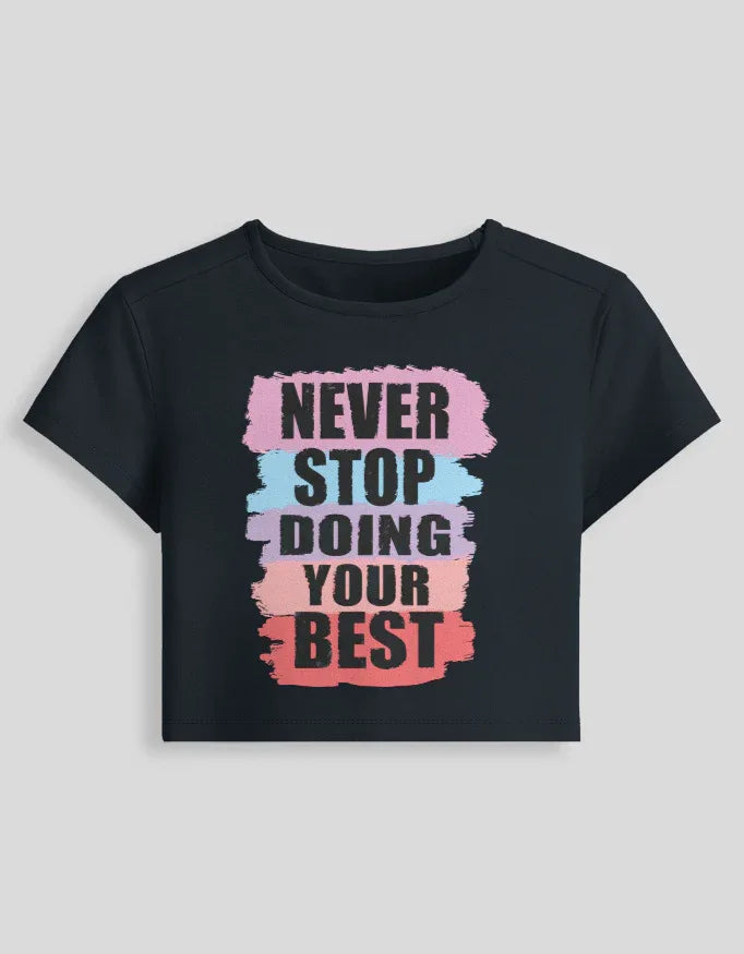 Never Stop Graphic body-hugging fit Baby Tee for Women - Not So Suttle