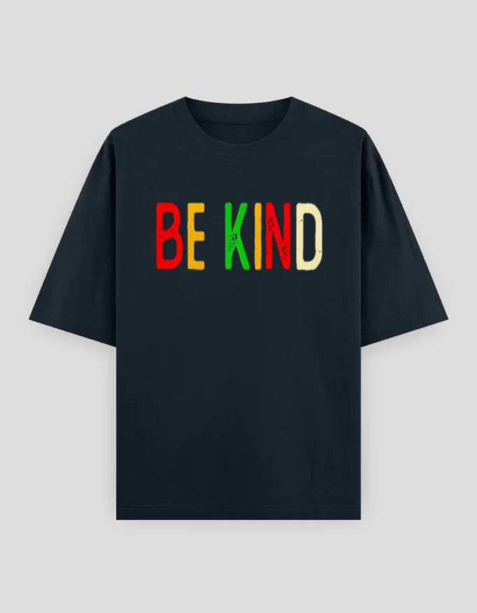 Be Kind Graphic Oversized Classic T-Shirt for Men - Not So Suttle