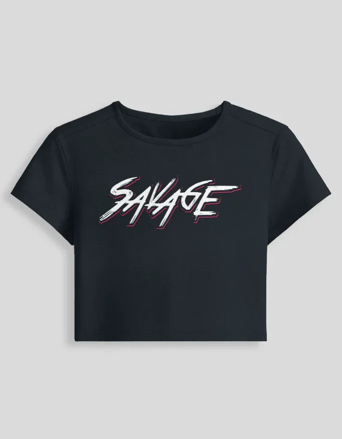 Savage Graphic body-hugging fit Baby Tee for Women - Not So Suttle