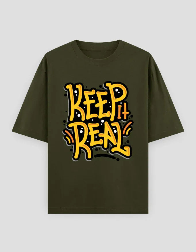 Keep it Real Graphic Oversized Classic T-Shirt for Men - Not So Suttle