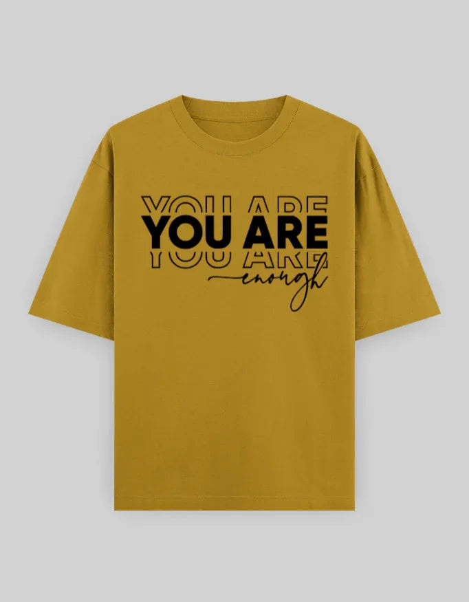 You Are Enough Graphic Oversized Classic T-Shirt for Men - Not So Suttle