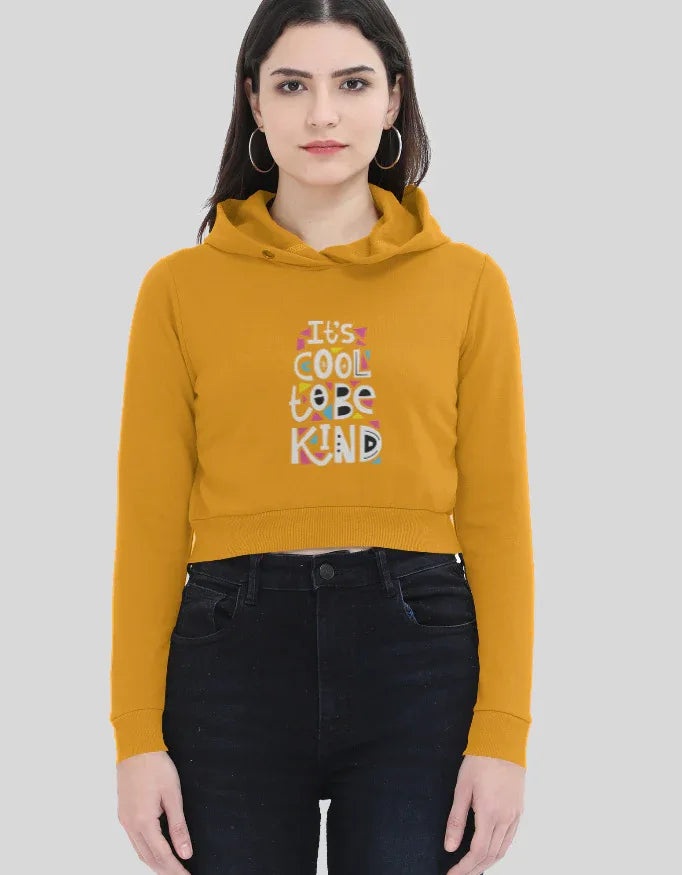 It's Cool to be Kind Graphic Cropped Hoodie for Women - Not So Suttle