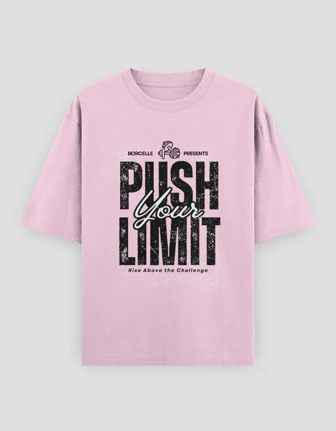 Push Your Limit Graphic Oversized Classic T-Shirt for Women - Not So Suttle