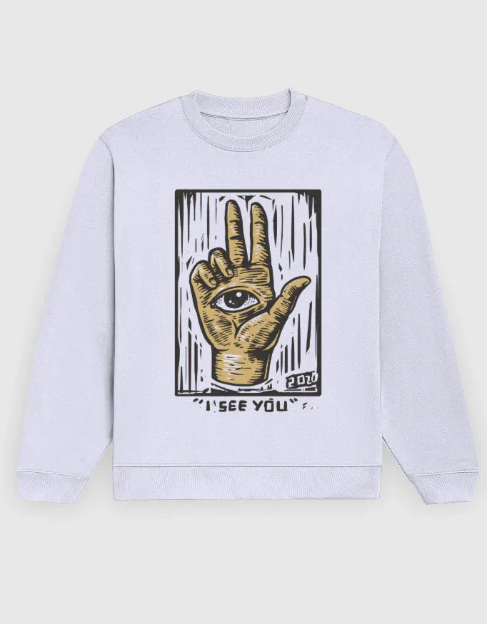 I See You Graphic Sweatshirt for Men - Not So Suttle