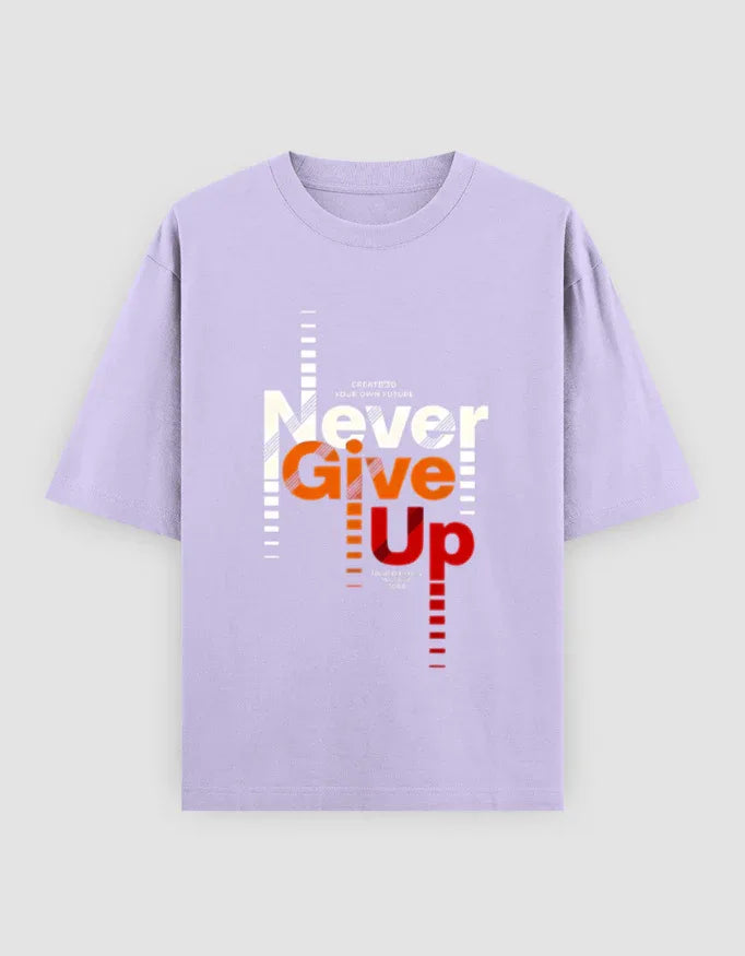 Never Give Up Graphic Oversized Classic T-Shirt for Men - Not So Suttle