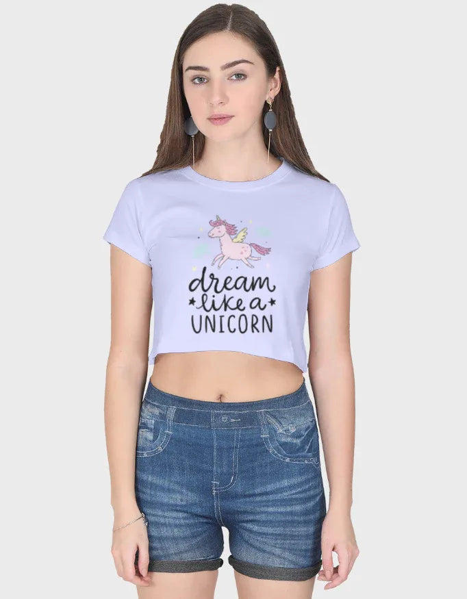 Dream Lika a Unicorn Graphic Crop Top for Women - Not So Suttle