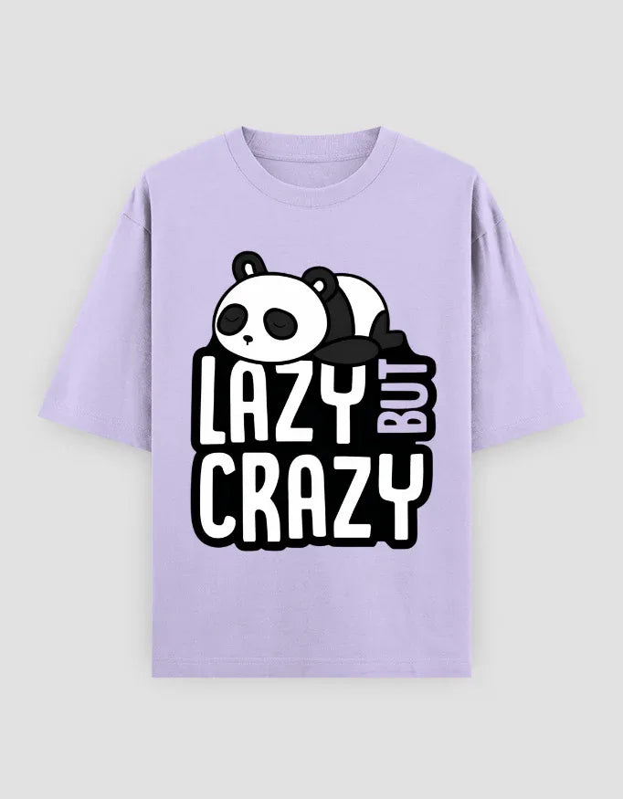 Lazy But Crazy Graphic Oversized Classic T-Shirt for Men - Not So Suttle