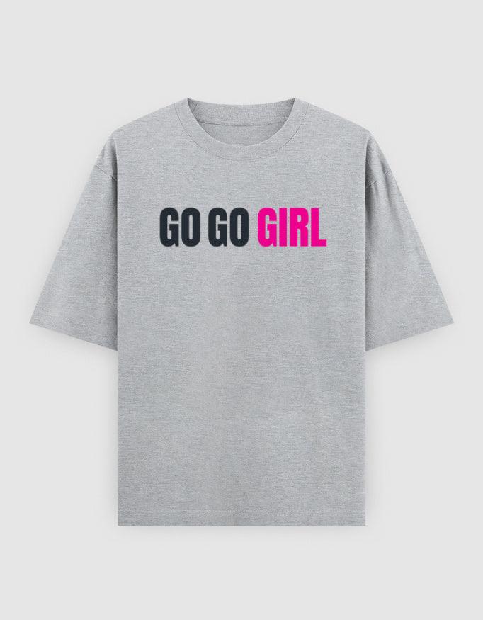 Go Go Girl Graphic Oversized Classic T-Shirt for Women - Not So Suttle