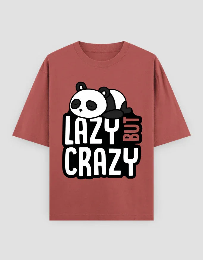 Lazy But Crazy Graphic Oversized Classic T-Shirt for Men - Not So Suttle