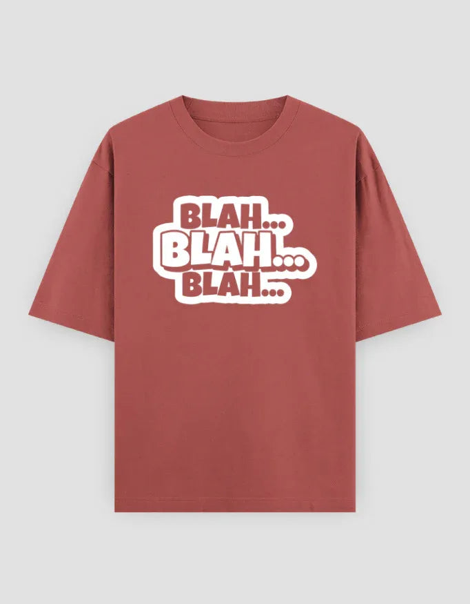Blah Blah Blah Graphic Oversized Classic T-Shirt for Men - Not So Suttle