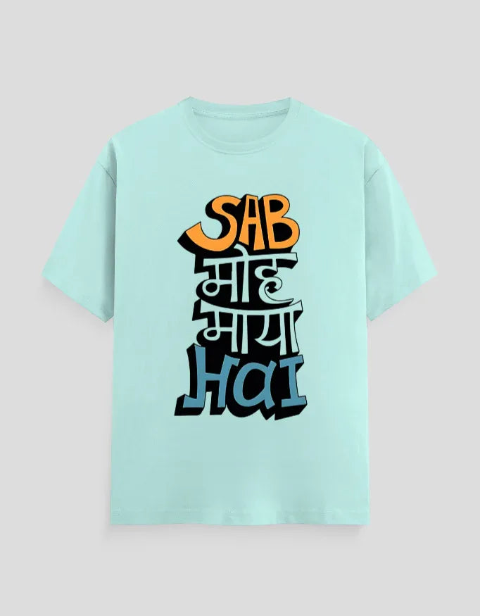Sab Moh Maya Hai Graphic Classic Crew T-Shirt for Men - Not So Suttle