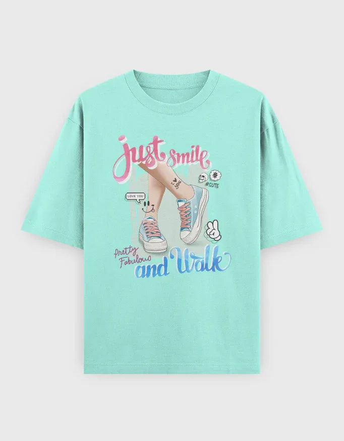Just Smile and Walk Graphic Oversized Classic T-Shirt for Women - Not So Suttle