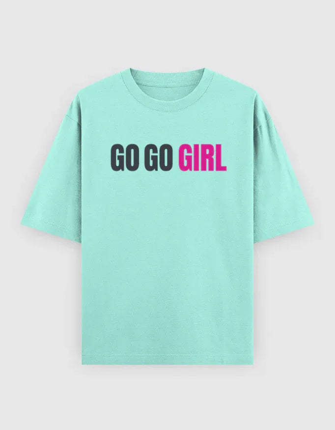 Go Go Girl Graphic Oversized Classic T-Shirt for Women - Not So Suttle