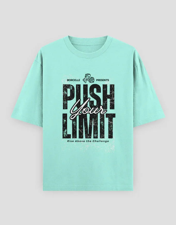 Push Your Limit Graphic Oversized Classic T-Shirt for Women - Not So Suttle