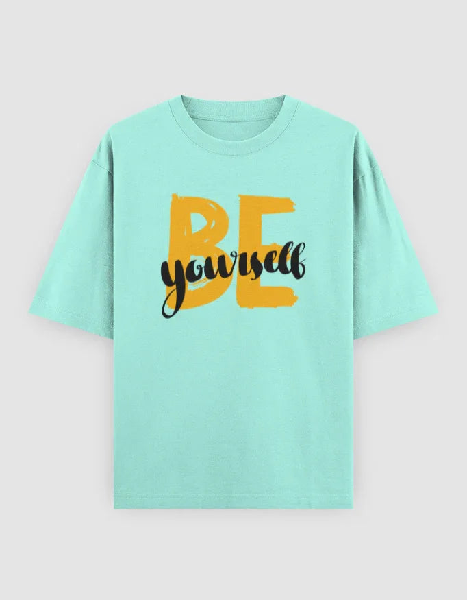 Be Yourself Graphic Oversized Classic T-Shirt for Women - Not So Suttle