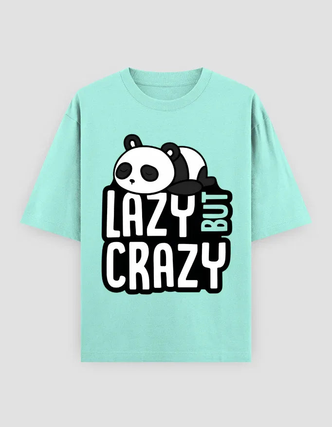 Lazy But Crazy Graphic Oversized Classic T-Shirt for Men - Not So Suttle