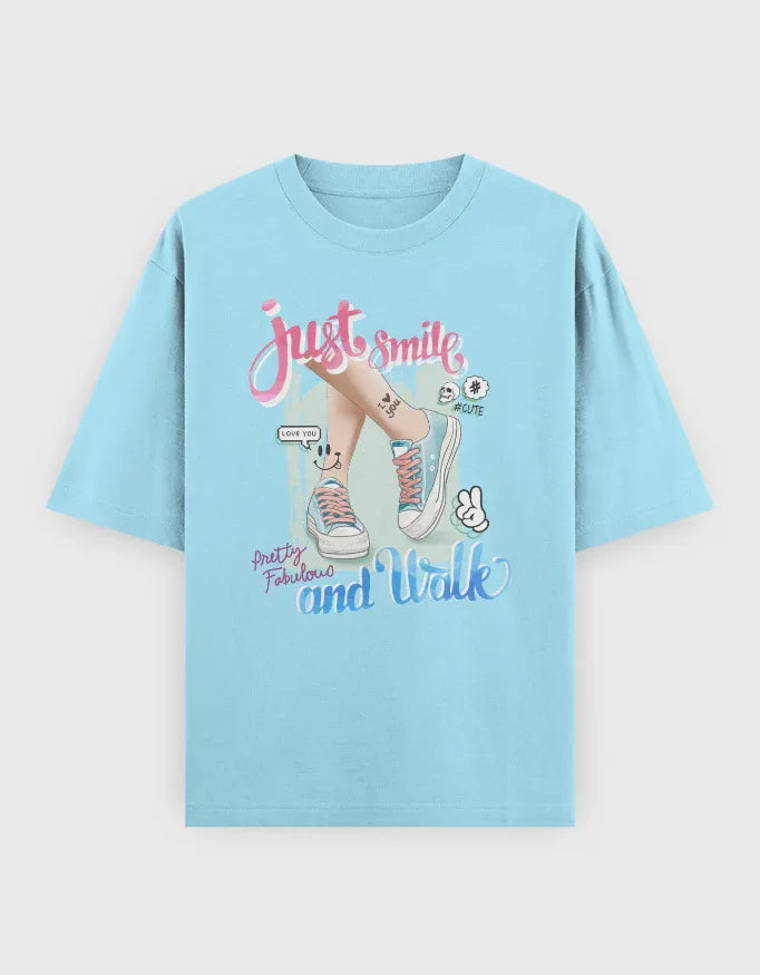 Just Smile and Walk Graphic Oversized Classic T-Shirt for Women - Not So Suttle