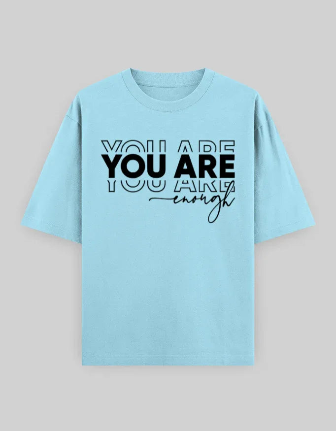 You Are Enough Graphic Oversized Classic T-Shirt for Men - Not So Suttle