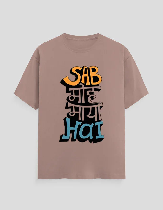 Sab Moh Maya Hai Graphic Classic Crew T-Shirt for Men - Not So Suttle
