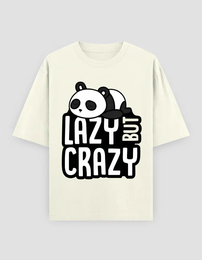 Lazy But Crazy Graphic Oversized Classic T-Shirt for Men - Not So Suttle