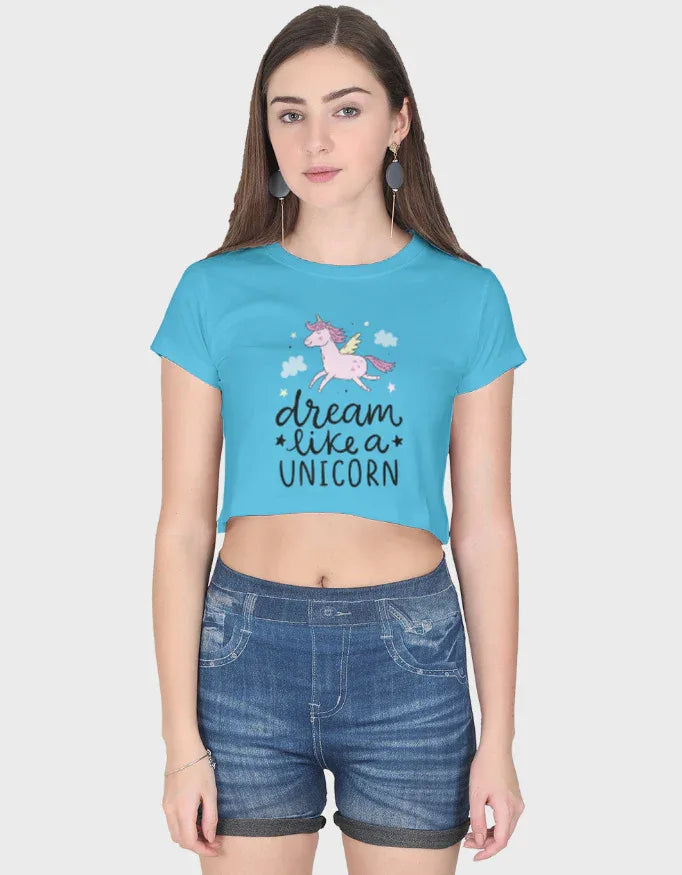 Dream Lika a Unicorn Graphic Crop Top for Women - Not So Suttle