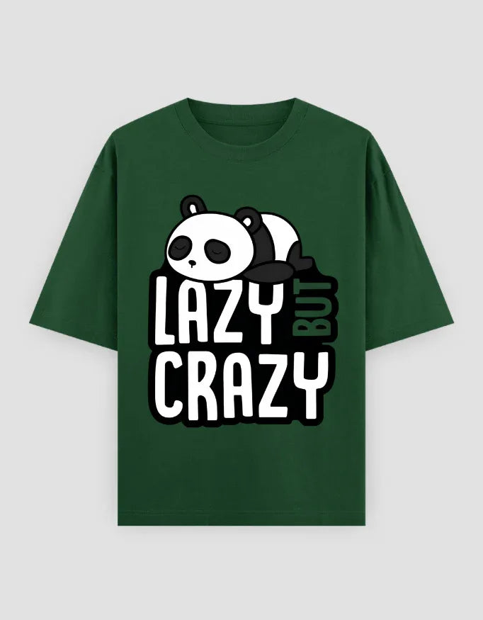 Lazy But Crazy Graphic Oversized Classic T-Shirt for Men - Not So Suttle