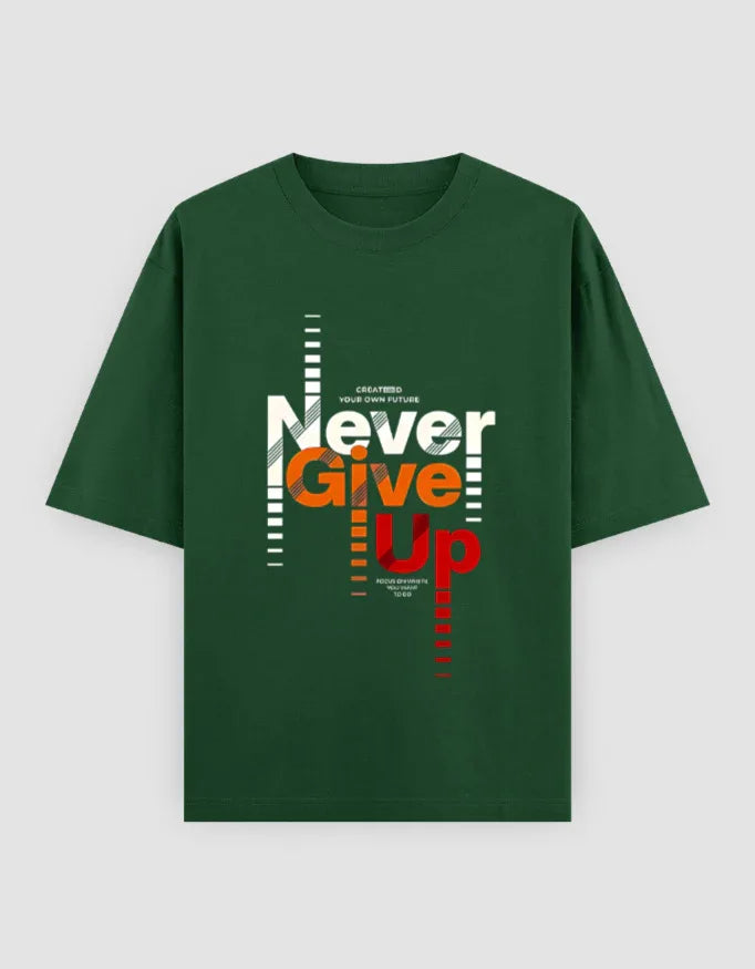 Never Give Up Graphic Oversized Classic T-Shirt for Men - Not So Suttle