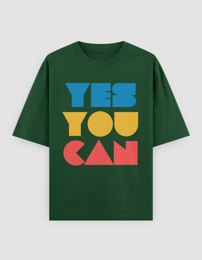 Yes You Can Graphic Oversized Classic T-Shirt for Women - Not So Suttle