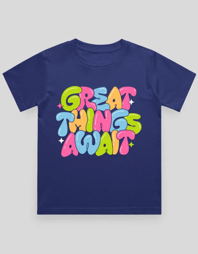 Great Thing Awaits Graphics T-Shirt for Boys - Not So Suttle